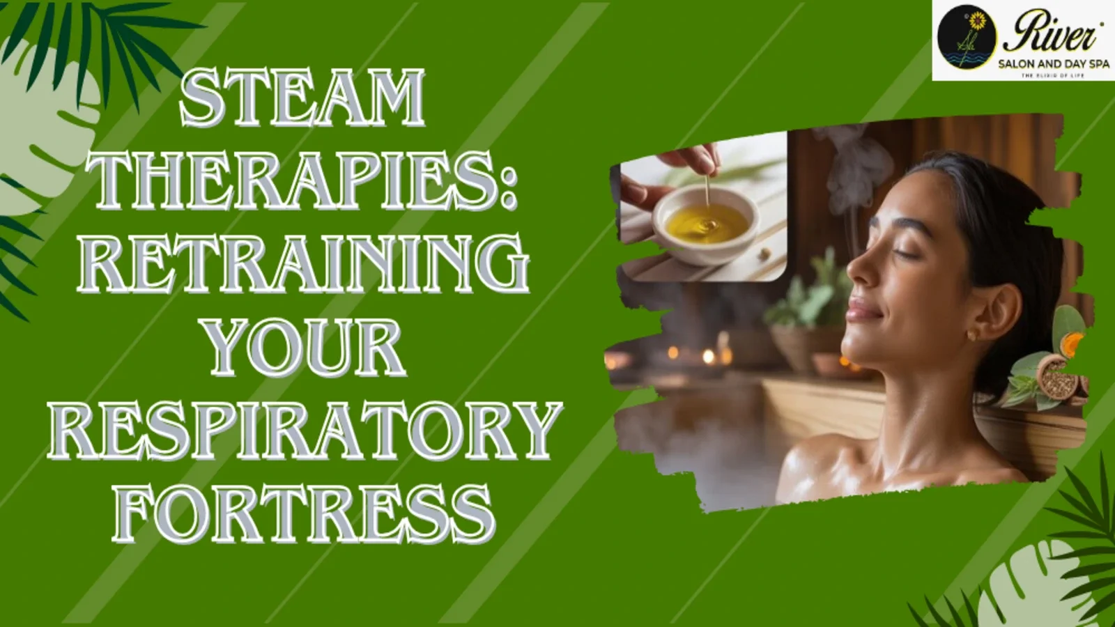 steam-therapies-retraining-your-respiratory-fortress