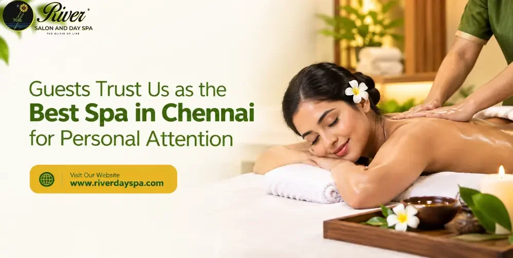 guests-trust-us-as-the-best-spa-in-chennai-for-personal-attention